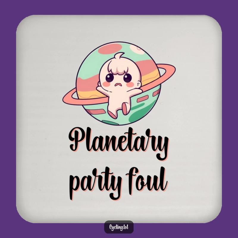 Funny Planet Warning Coasters: Protect Tables from Cosmic Mischief, Set of Funny Gifts