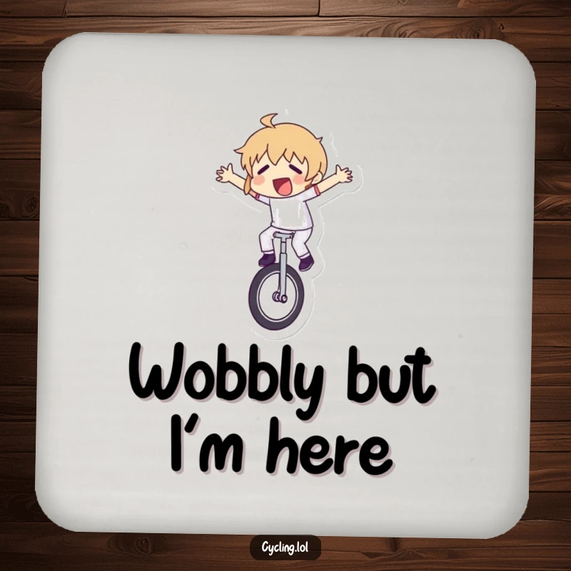 Funny drink coaster featuring a character humorously struggling on a unicycle, adding a touch of comedy to beverage placement.