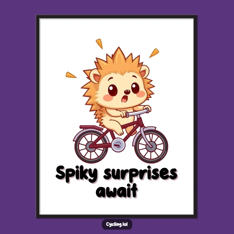 Funny Hedgehog Cycling Poster - Surprise Quills Wall Art Gift