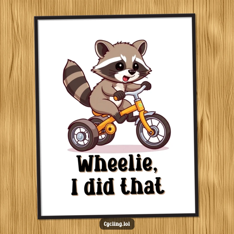 Funny Raccoon Poster: A raccoon executes a spectacular wheelie on a tricycle, creating a humorous and eye-catching piece of art.