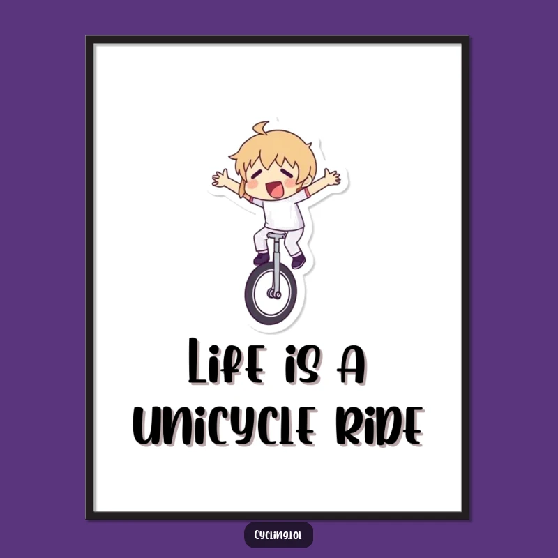 Free Printable Wall Art: Unicycle Struggle Funny Downloadable Art for Home Decor