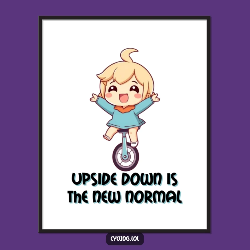Free Printable Wall Art: Upside Down Unicycle Funny Downloadable Art for Home Decor