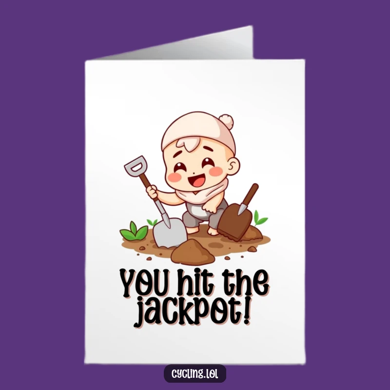 Free Printable Congrats Card: Digging for Success - Humorous Downloadable!