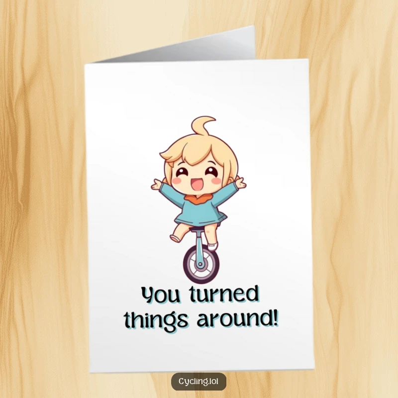 Funny Free Printable Congrats Card: Unicyclist gleefully riding upside down, eyes wide in utter joy. A celebratory twist.