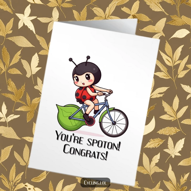 Funny Free Printable Congratulations Card: Determined ladybug pedaling furiously on a leaf bike, celebrating victory.