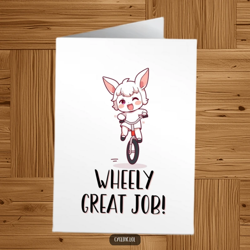 Funny Free Printable Congrats Card: Unicyclist joyfully bouncing, ears flapping wildly. A triumphant and fun message.