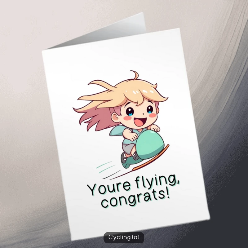 Funny free printable congratulations card showing a character zooming downhill, windblown hair and a wide smile, celebrating success.