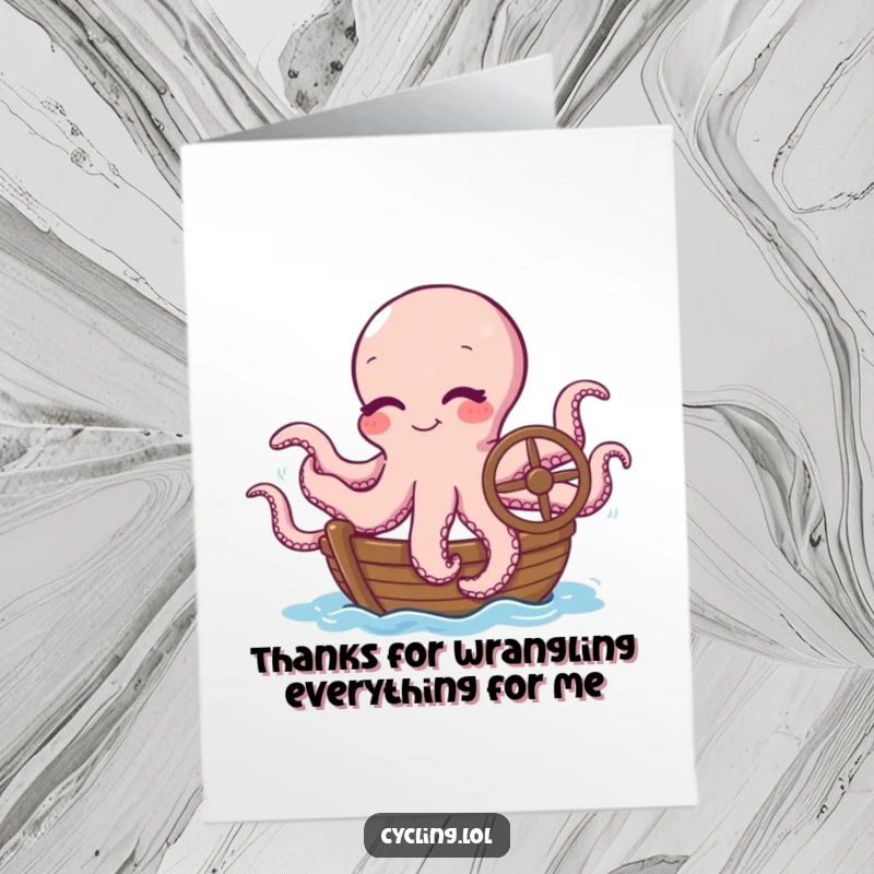 Funny Free Printable Thank You Card: Winking octopus captain steering a boat, expressing thanks with flailing tentacles.