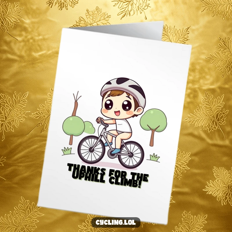 Funny Free Printable Thank You Card: Character energetically pedaling a bike uphill, conveying heartfelt appreciation.