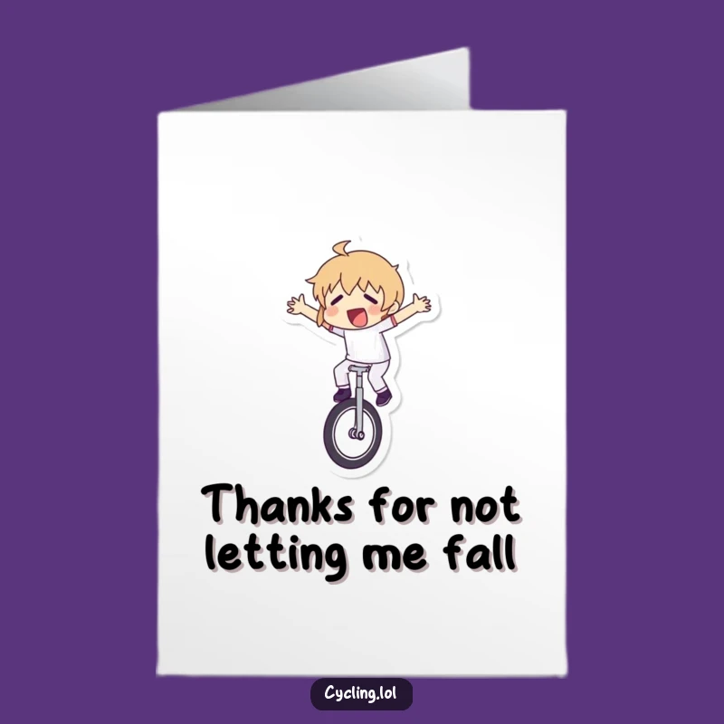 Free Printable Thank You Card: Unicycle Balancing Act Funny Greeting Downloadable Gift