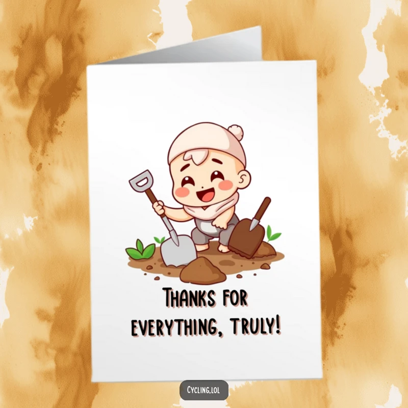 Funny Free Printable Thank You Card: Character enthusiastically digging soil with a trowel and a grin, a downloadable thank you.
